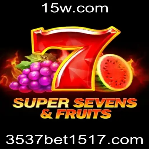 3537bet | Explorando o Fascinante Mundo de 7SuperSevensFruits: O Guia Completo