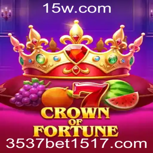 3537bet | Descubra o Mundo de Aventuras de CrownofFortune com 3537bet