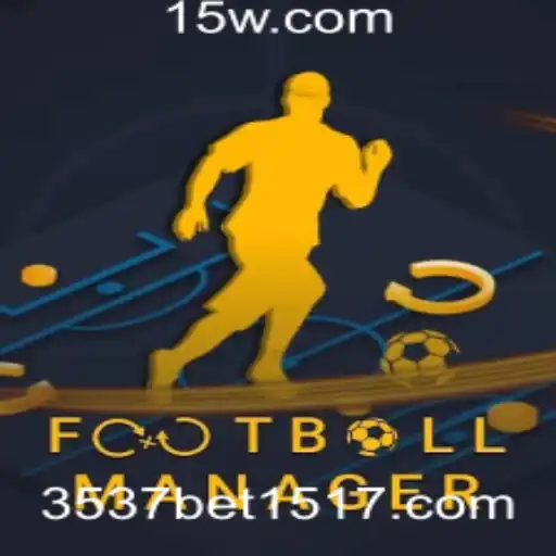 3537bet | Explorando as Dinâmicas e Regras do FootballManager e a Fascinante Integração com 3537bet