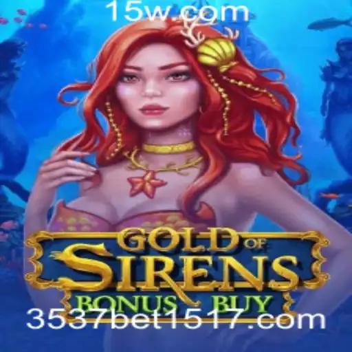 3537bet | Explorando o Universo de GoldofSirensBonusBuy